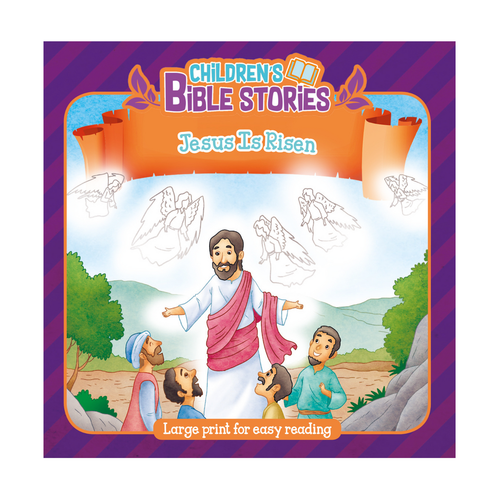 Children’s Bible Stories: Jesus Is Risen