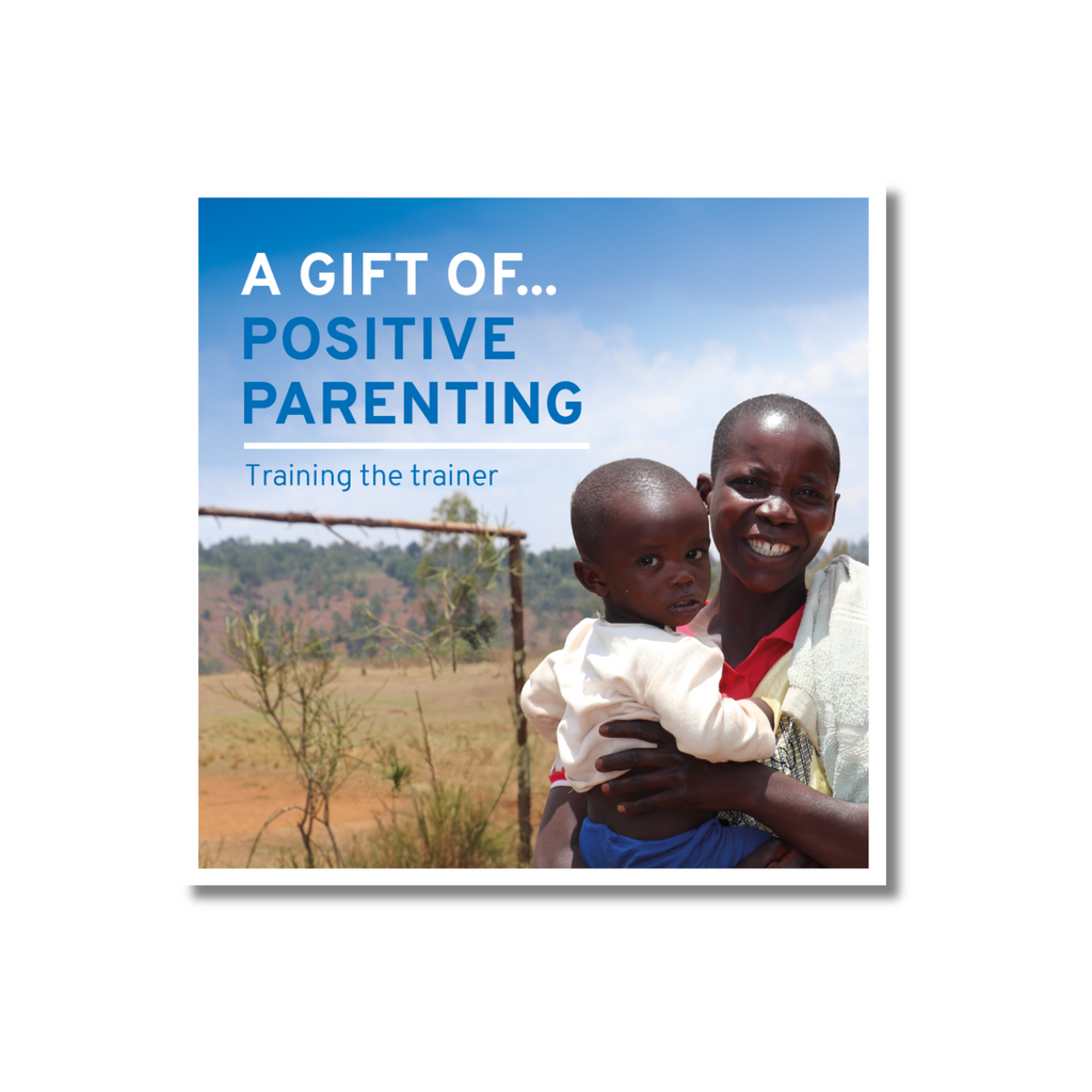 A Gift Of Positive Parenting (Training the trainer)